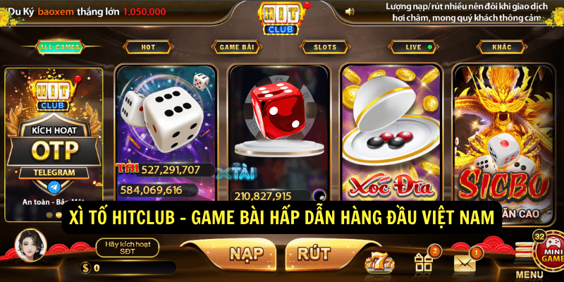 Xì tố Hitclub Game bài hấp dẫn hàng đầu Việt Nam