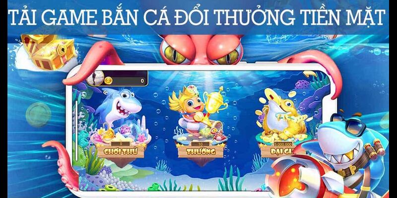 tai game ban ca doi thuong tien mat 2