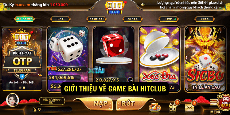 Giới thiệu về game bài Hitclub